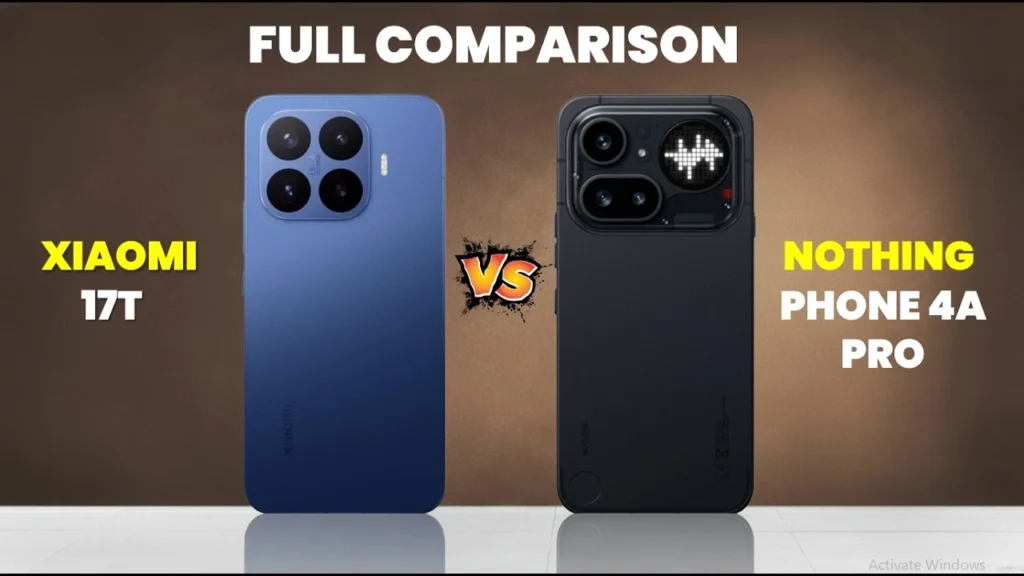 The Xiaomi 17T and Nothing Phone 4a
